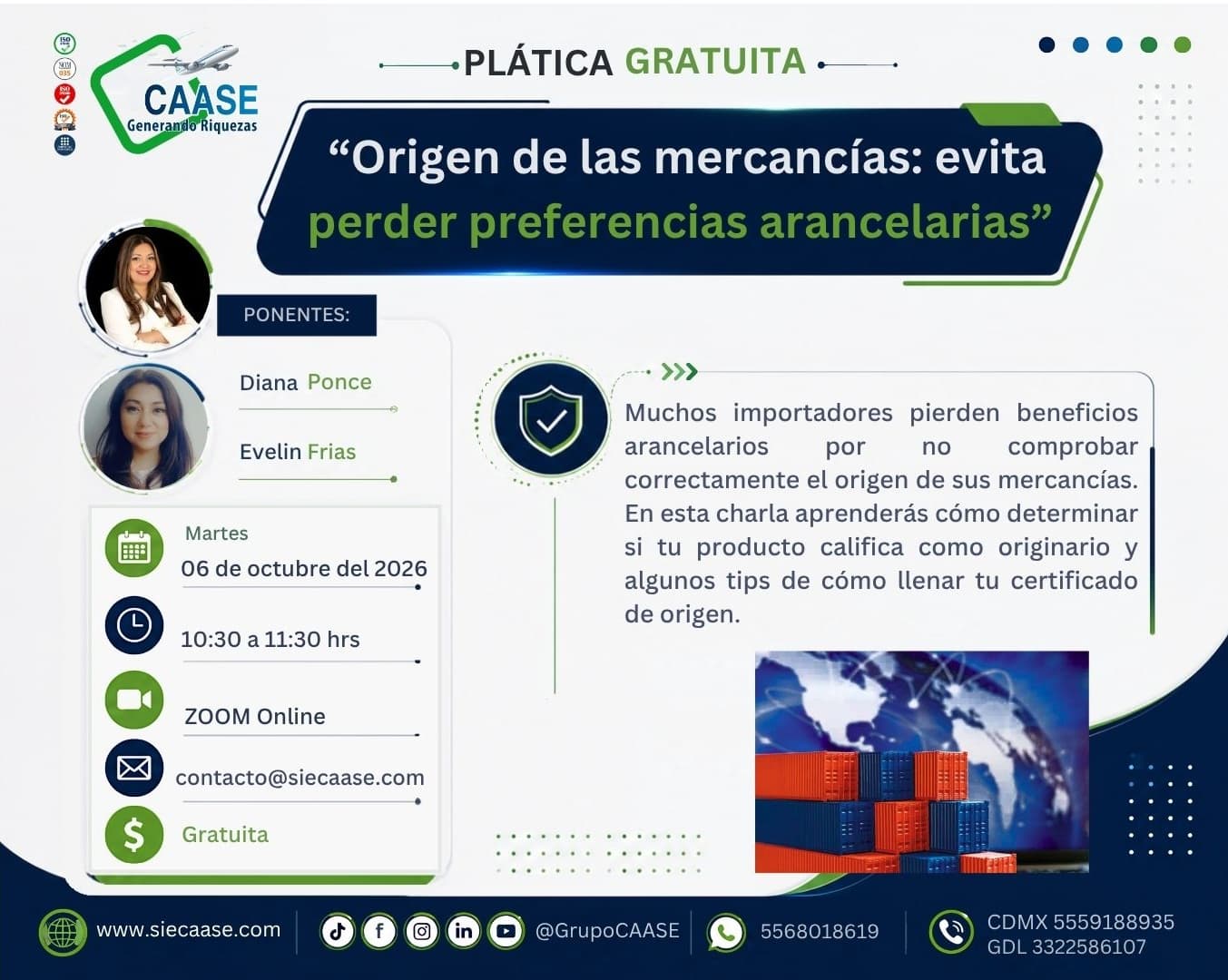 Plática gratuita " Origen de las mercancías: evita perder preferencias arancelarias"